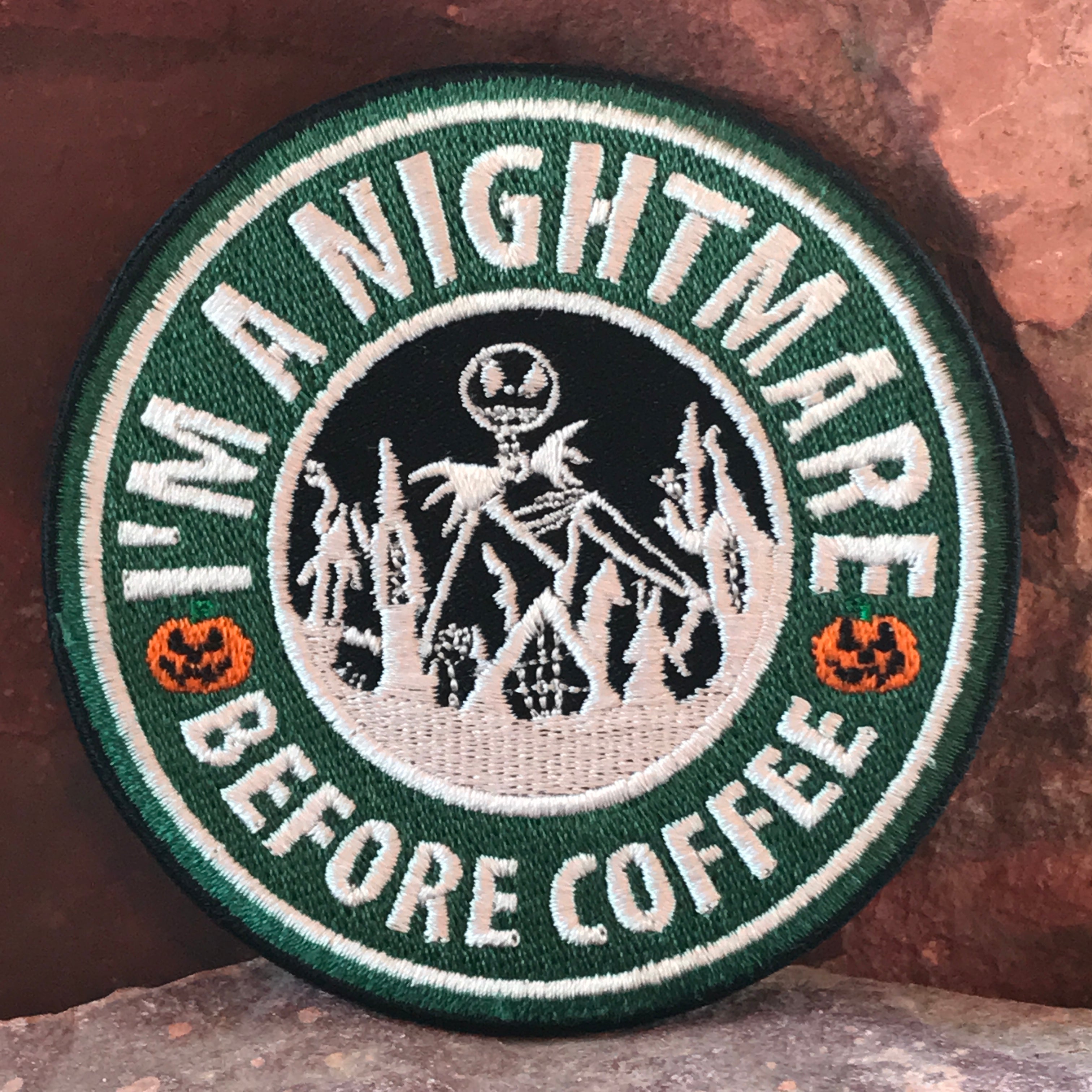 I'm A Nightmare Before Coffee ~ Embroidered Morale Patch
